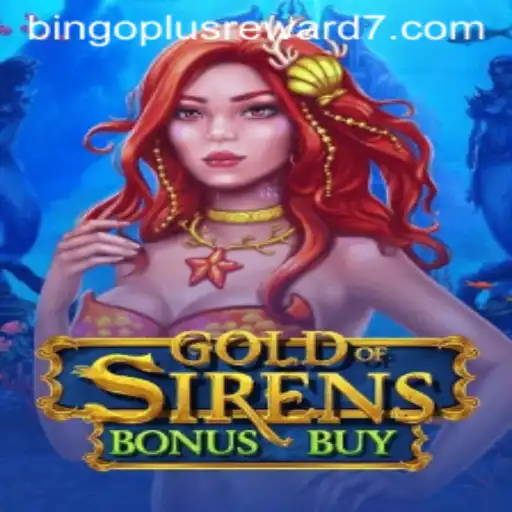 Exploring the Mystical World of GoldofSirensBonusBuy and Bingoplus Rewards